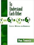 To Understand Each Other
