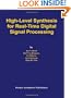 High-Level Synthesis for Real-Time Digital Signal Processing: The CATHEDRAL-II Silicon Compiler (The Springer International Series in Engineering and Computer Science)