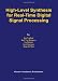 High-Level Synthesis for Real-Time Digital Signal Processing: The CATHEDRAL-II Silicon Compiler (The Springer International Series in Engineering and Computer Science)
