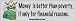 Money is Better Than Poverty if only for financial reasons - funny bumper stickers (Large)