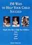 150 Ways to Help Your Child Succeed