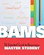 BAMS: The Essential Guide to Becoming a Master Student