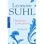 Charlottes Liebesdienst von Leonore Suhl