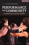 Performance and community : commentary and case studies