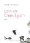 Loin de Chandigarh
