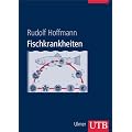 Fischkrankheiten (Uni-Taschenb�cher L)