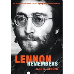 Lennon Remembers: The Complete "Rolling Stones" Interviews Since 1970