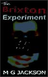 The Brixton Experiment