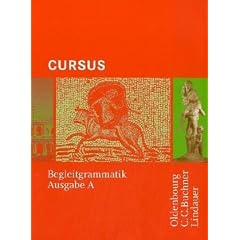 Cursus - Ausgabe A: Cursus  A. Begleitgrammatik