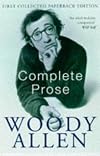 The Complete Prose (Picador Thirty)