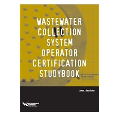 Wastewater Collection System Operator Certification Studybook