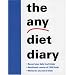 The Any Diet Diary