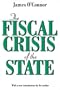 The Fiscal Crisis of the State