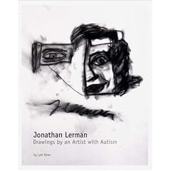 Jonathan Lerman: The Drawings of a Boy with Autism