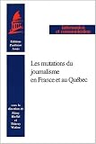 Revue Pantheon  / Les mutations du journalisme en France et au Québec