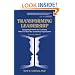 Transforming Leadership: Equipping Yourself and Coaching Others to Build the Leadership Organization, Second Edition
