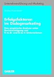 Erfolgsfaktoren im Dialogmarketing