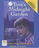 Tom's Midnight Garden: Complete & Unabridged (Radio Collection)