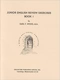 Junior English Review Exercises, Book 1: Grade 11