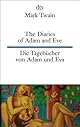 The Diaries of Adam & Eve: Translated by Mark Twain