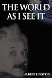 The World As I See It