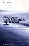 Die Suche nach L�sungen, die es nicht gibt.