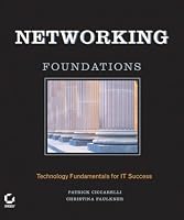 Networking Foundations: Technology Fundamentals for IT Success