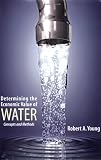 Determining the Economic Value of Water: Concepts and Methods