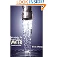 Determining the Economic Value of Water: Concepts and Methods by Robert A. Young