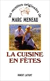 Revue Robert Laffont  / Cuisine en fêtes