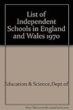 List of independent schools in England and Wales recognised as efficient under Rules 16. 1970