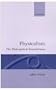 Physicalism: The Philosophical Foundations
