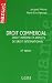 Droit commercial : Droit interne et aspects de droit international Droit commercial : Droit interne et aspects de droit international