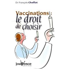 Vaccinations, le droit de choisir