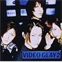 VIDEO GLAY 2 [DVD]