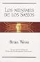 Los mensajes de los sabios (Spanish Edition)