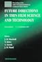 Future Directions in Thin Film Science and Technology: Proceedings of the Ninth International School on Condensed Matter Physics : Varna, Bulgaria 9-13 September 1996