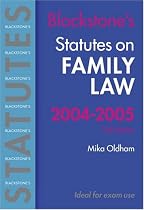 Statutes on Family Law 2004/2005 (Blackstone's Statute Series)