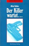 Der Killer wartet...: Ein L�denscheid-Krimi