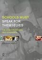 Schools Must Speak for Themselves: Arguments for School Self-evaluation (Whats in It for Schools)