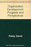 Organization development : progress and perspectives