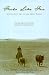 Feels Like Far: A Rancher's Life on the Great Plains