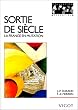 Sortie de si�cle. La France en mutation