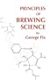 Principles of Brewing Science