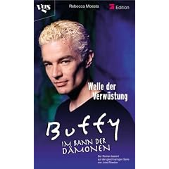Buffy, Im Bann der D�monen : Welle der Verw�stung