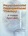 Psychosocial Occupational Therapy: A Holistic Approach