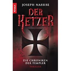 Der Ketzer: Die Chroniken der Templer