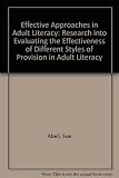 Effective approaches in adult literacy : evaluating the effectiveness of different styles of provision in adult literacy