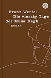 Die vierzig Tage des Musa Dagh - Franz Werfel