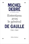 Entretiens avec le g�n�ral de Gaulle